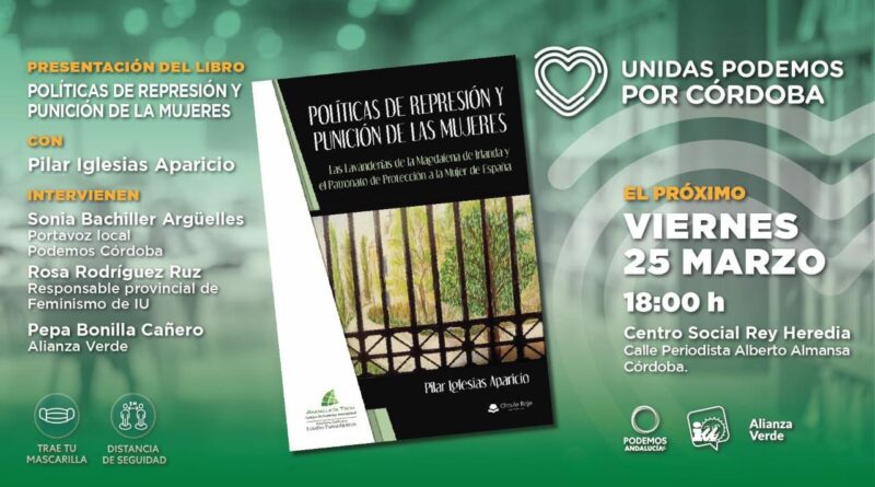 Presentación del Libro "Políticas de represión y punición de las mujeres" de Pilar Iglesias Aparicio