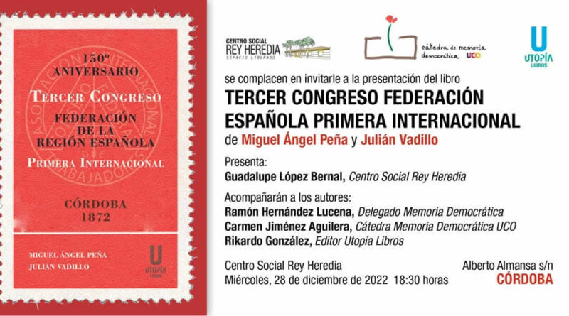 Presentación del Libro «150 aniversario del Congreso de Córdoba de 1872» Día 28 de Diciembre, a las 18:30h.